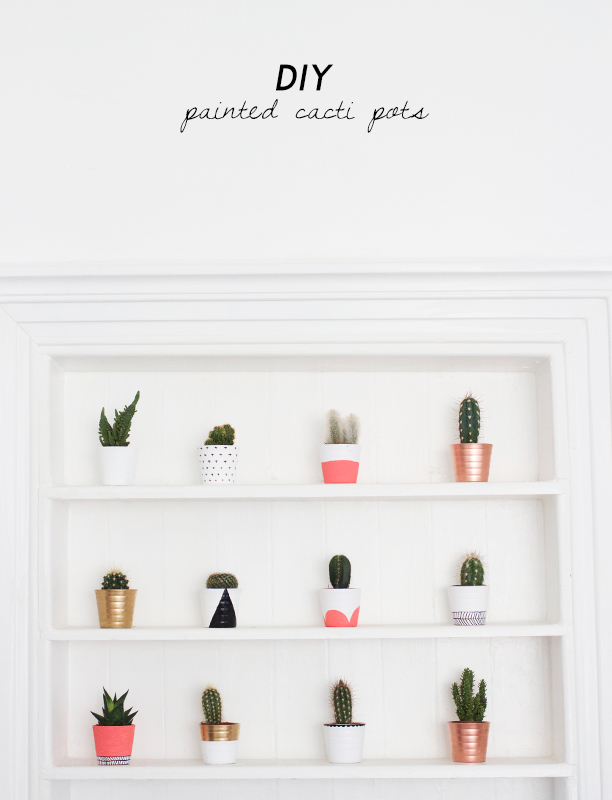 DIY PAINTED CACTI POTS.